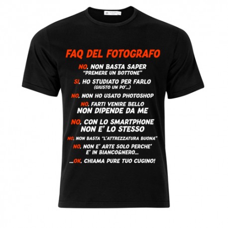 T-Shirt Maglietta Uomo FAQ Fotografo, Risposte Divertenti a Domande Fastidiose, idea regalo, nera!