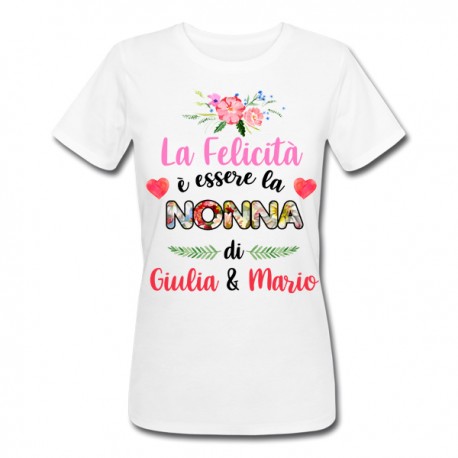 T-Shirt Maglietta Donna Felicità è essere la nonna di... PERSONALIZZATA CON NOME o NOMI nipote o nipoti!
