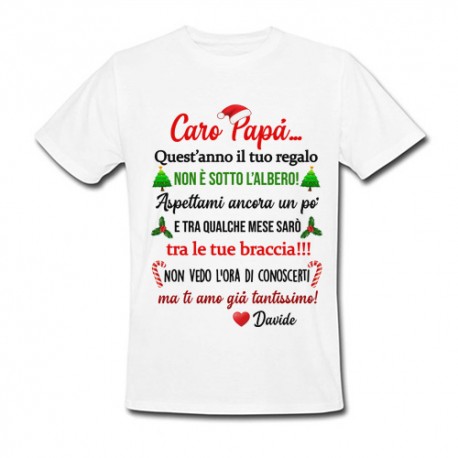 T-Shirt Maglietta Uomo Caro futuro papà, Natale, non vedo l'ora di conoscerti! Personalizzata con nome bimbo o bimba!