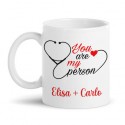 Tazza mug 11 oz You are my person PERSONALIZZATA con nomi! Sei la mia persona!