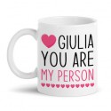 Tazza mug 11 oz You are my person! PERSONALIZZATA CON NOME! Anatomy amore amicizia!
