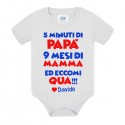 Body neonato bimbo 5 minuti di papà 9 mesi di mamma, personalizzato con nome!