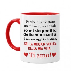 Tazza Mug color rosso 11 oz Idea Regalo d'Amore per lui Miglior Scelta della mia Vita. Ti Amo! San Valentino, Anniversario!