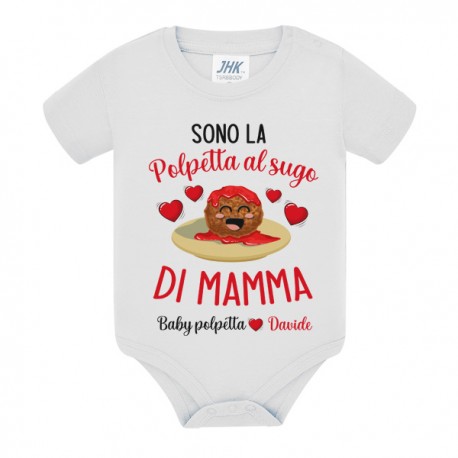 Body Sono la polpetta al sugo di mamma, festa della mamma idea regalo, personalizzato con il nome di bimbo o bimba!