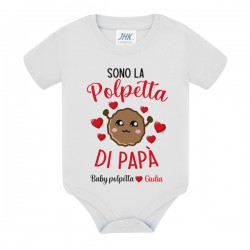 Body Sono la polpetta di papà, personalizzato con il nome di bimbo o bimba! 