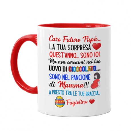 Tazza Mug 11 oz Caro futuro papà, sorpresa di Pasqua nel pancione di mamma! Personalizzata con nome o soprannome bimbo o bimba! 