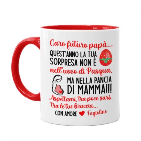 Tazza Mug 11 oz Caro futuro papà, sorpresa di Pasqua nella pancia di mamma! Personalizzata con nome o soprannome bimbo o bimba! 