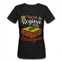  T-Shirt Maglietta nera Donna La Regina della Lasagna, Personalizzata con Nome! Chef cuoca Pasta, Pasqua, Natale, Feste! 