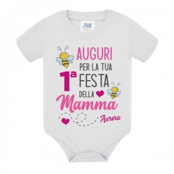 Body neonata Auguri per la tua prima 1° Festa della Mamma, personalizzato con nome bimba! Ape carina! 