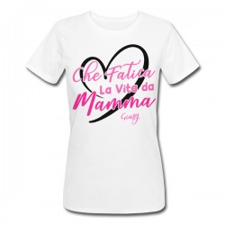 T-Shirt Maglietta Donna Che fatica la vita da Mamma PERSONALIZZATA CON NOME, regalo Festa della Mamma!
