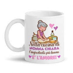 Tazza mug 11oz Nella cucina di Nonna l'ingrediente più buono è l'amore! Personalizzata con nome! Festa dei nonni! 