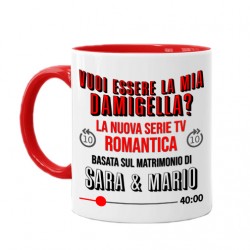  Tazza mug 11oz Vuoi essere la mia damigella, la nuova serie tv basata sul matrimonio di, personalizzata con nomi degli sposi! 