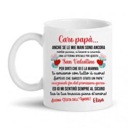  Tazza mug 11 oz San Valentino, Caro Papà io e mamma ti amiamo! Personalizzata con nome bimbo o bimba! Festa dell'amore! 