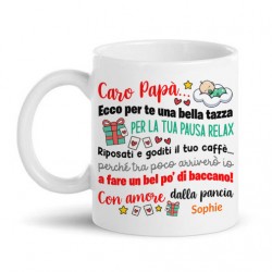  Tazza mug 11 oz Caro futuro papà, riposati perché tra poco arriverò io! Personalizzata con nome bimbo o bimba! Divertente! 