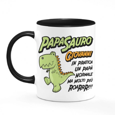  Tazza mug 11 oz Papasauro personalizzata con nome! Un papà normale ma molto più roar! Dinosauro divertente! 