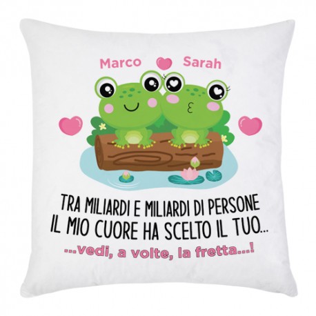 Federa per cuscino Tra miliardi di persone il mio cuore ha scelto il tuo, vedi a volte la fretta! Personalizzata con nomi! 