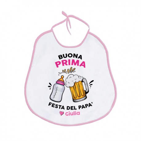 Bavaglino bavetta Buona Prima Festa del Papà, personalizzato con nome della bimba! Cin Cin brindisi biberon latte e birra! 