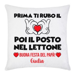 Federa per cuscino Ti rubo il cuore poi il posto nel lettone! Festa del papà! Personalizzata con nome bimbo o bimba! 