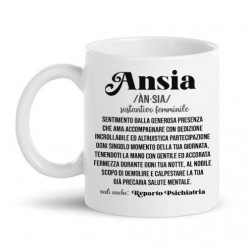 Tazza mug 11 oz Ansia, definizione divertente dizionario, idea regalo per ansioso, vedi anche reparto psichiatrico! 