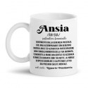 Tazza mug 11 oz Ansia, definizione divertente dizionario, idea regalo per ansioso, vedi anche reparto psichiatrico! 