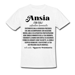  T-Shirt Maglietta Uomo Ansia, definizione divertente dizionario, idea regalo per ansioso, vedi anche reparto psichiatrico! 