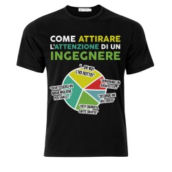  T-Shirt Maglietta Nera Uomo Come attirare l'attenzione di un Ingegnere! Regalo divertente laurea ingegneria! 
