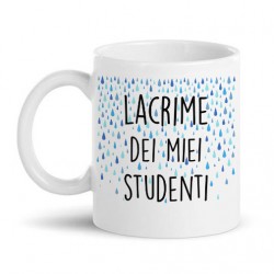  Tazza mug 11 oz Lacrime dei miei studenti, divertente idea regalo prof, insegnante studenti!