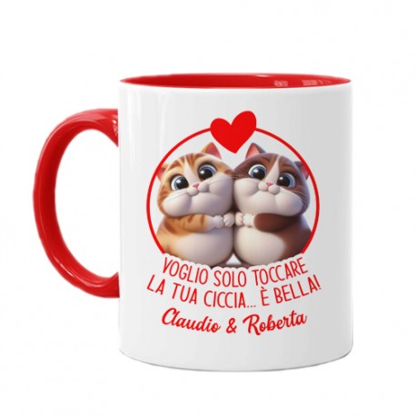 Tazza color mug 11 oz Voglio solo toccare la tua ciccia, amore gattini divertenti, personalizzata con vostri nomi!