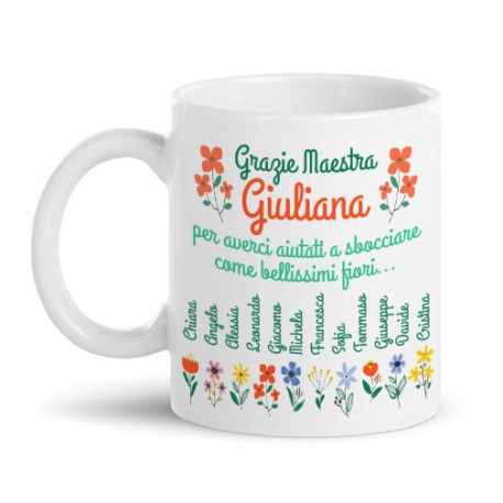 Tazza mug 11 oz Grazie maestra per averci aiutati a sbocciare come fiori! Personalizzata con nomi di insegnante e bambini!