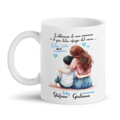 Tazza mug 11oz Festa della Mamma personalizzata con nomi di madre e bimbo! L'abbraccio è il rifugio del cuore!