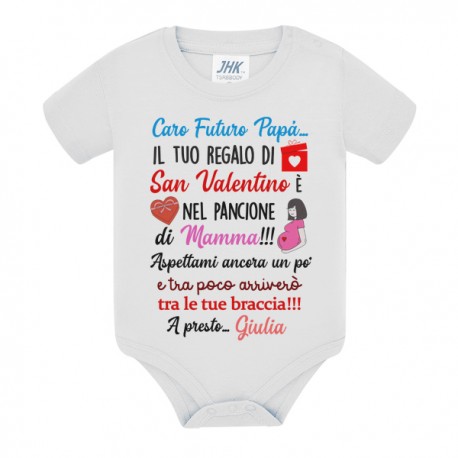 Body Caro futuro papà, il tuo regalo di San Valentino è nel pancione di mamma! Personalizzato con nome bimbo o bimba! Mod.2