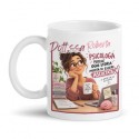 Tazza mug 11oz La vita da psicologa, merita anche caffè! Personalizzata con nome!